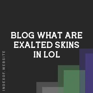 What are Exalted Skins in LoL? 2026 Guide to the Rarest Tier | Logo - Indexof